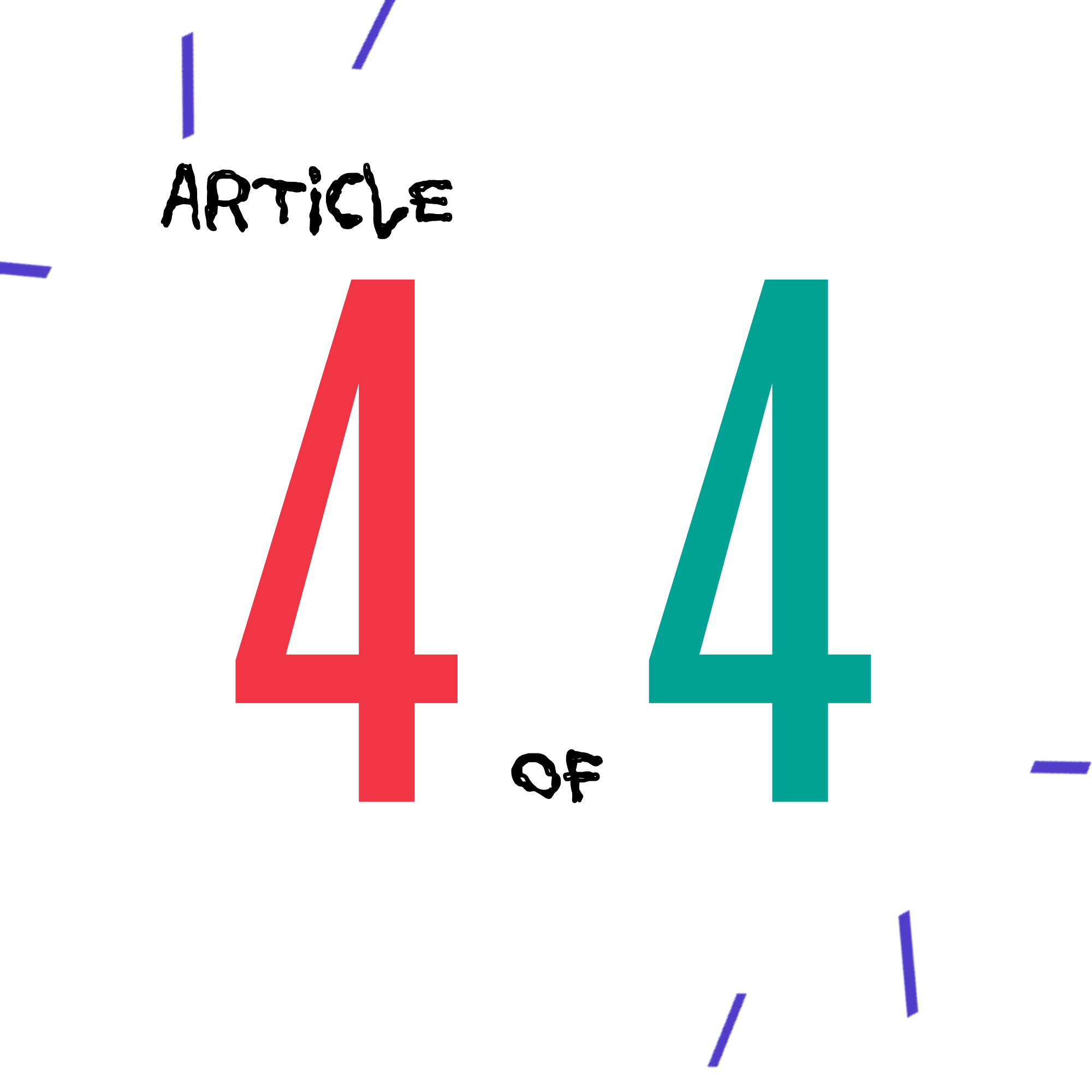 Graphic for "Article 4 of 4." The first number 4 is red and the second is teal, with decorative purple lines in the background.