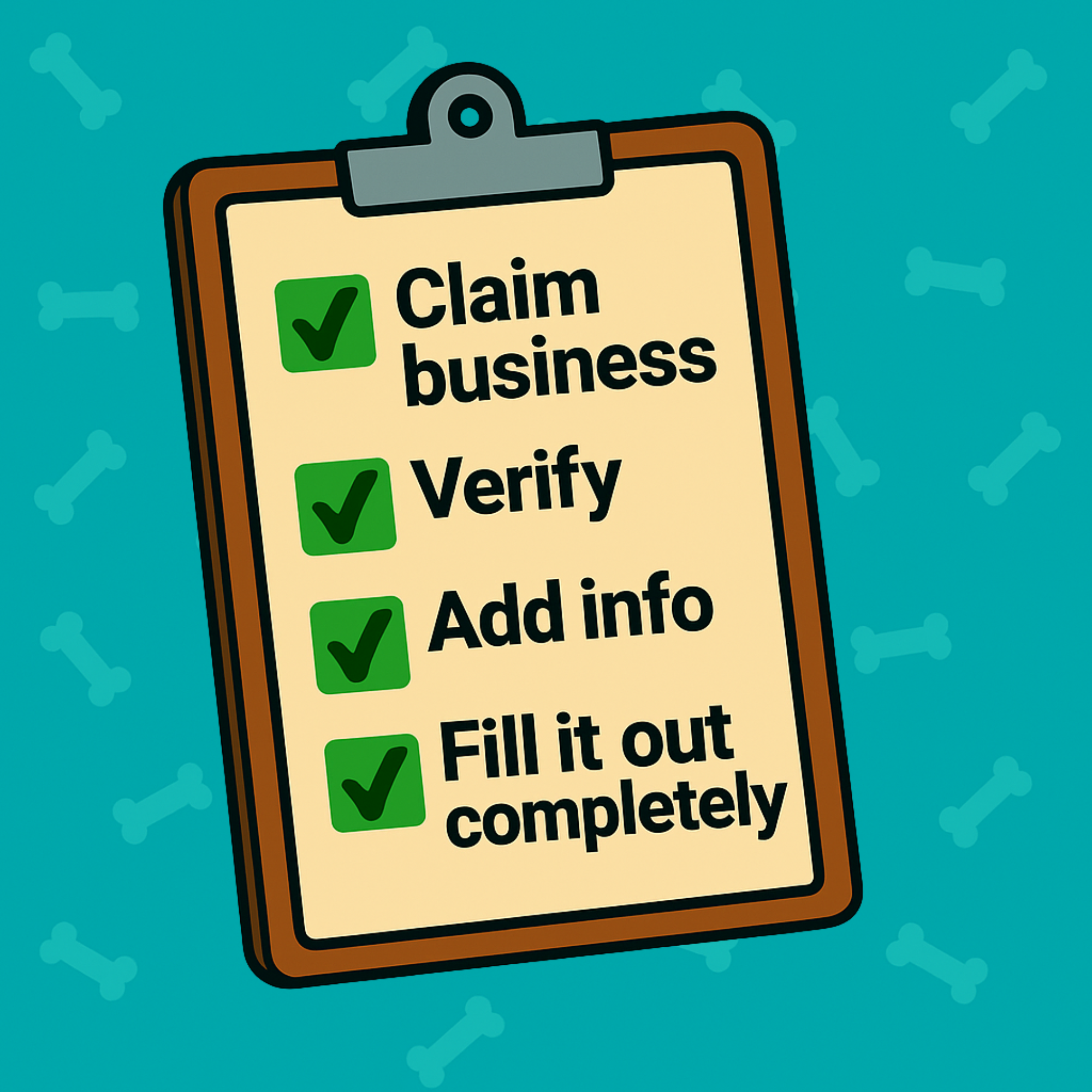 Illustrated clipboard checklist with steps to claim business, verify, add info, and fill it out completely for Google Business Profile.