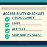Illustration of a laptop displaying an accessibility checklist with items like visual clarity, links, alt text, and clear writing, symbolizing website accessibility best practices.