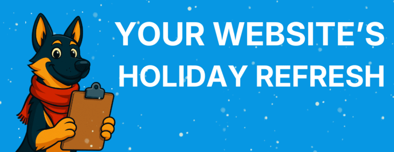 Cartoon Stark wearing a red scarf holding a clipboard on a snowy blue background with the text “YOUR WEBSITE’S HOLIDAY REFRESH” beside him.