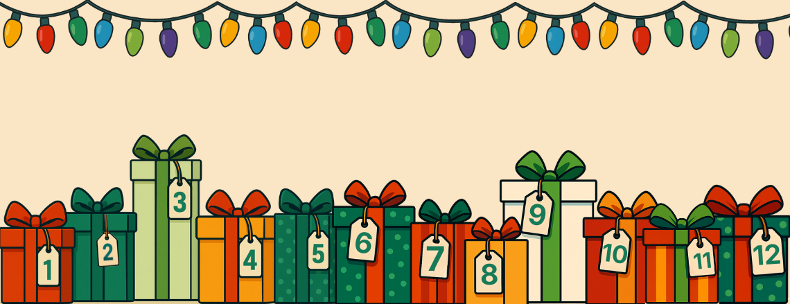 A festive row of twelve Christmas presents in different colors and sizes, each labeled with a numbered gift tag from 1 to 12. Colorful string lights hang across the top against a cream background.