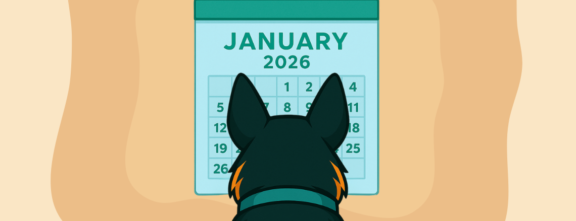 Illustration of Stark the German Shepherd mascot, looking at a January 2026 calendar on the wall, shown from behind in a clean graphic style.