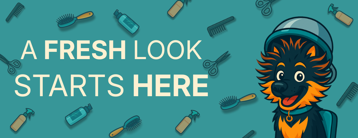 Graphic banner with the text ‘A Fresh Look Starts Here’ featuring Stark the dog in a blowout dryer helmet, surrounded by illustrated hair styling tools